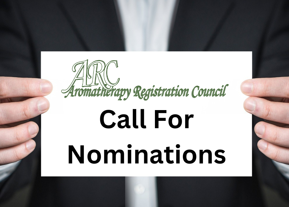 Call for Nominations: Aromatherapy Registration Council Board of Directors