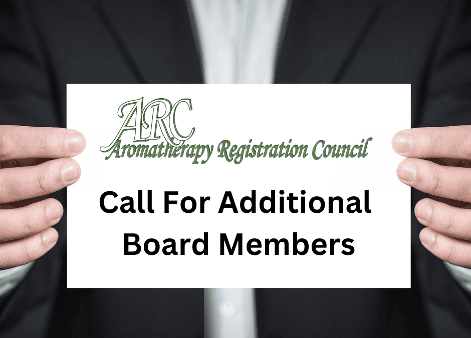 Call For Additional Aromatherapy Registration Council Board Of Directors Aromatherapy 7956